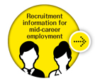 Recruitment information for mid-career employment